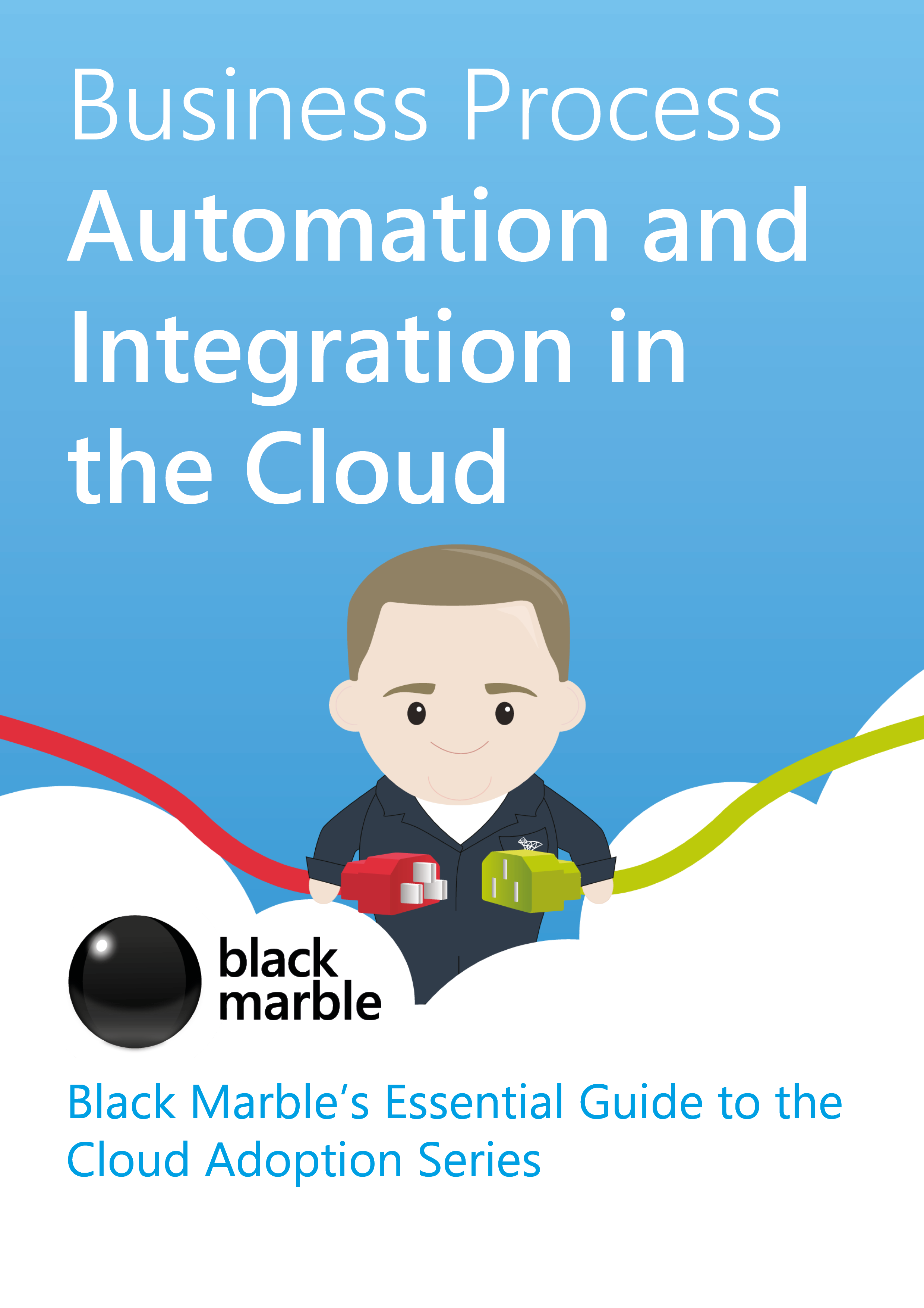 Business Process Automation and Integration in the Cloud